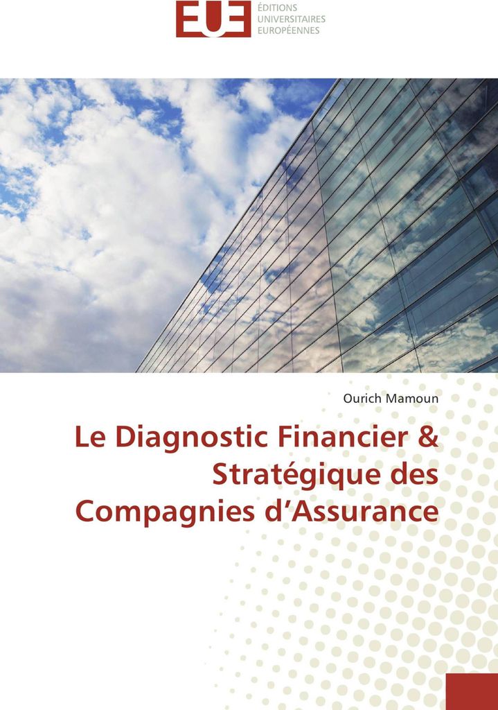 Le Diagnostic Financier & Stratégique des Compagnies d'Assurance