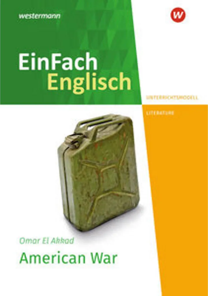 American War EinFach Englisch New Edition Unterrichtsmodelle - Guide