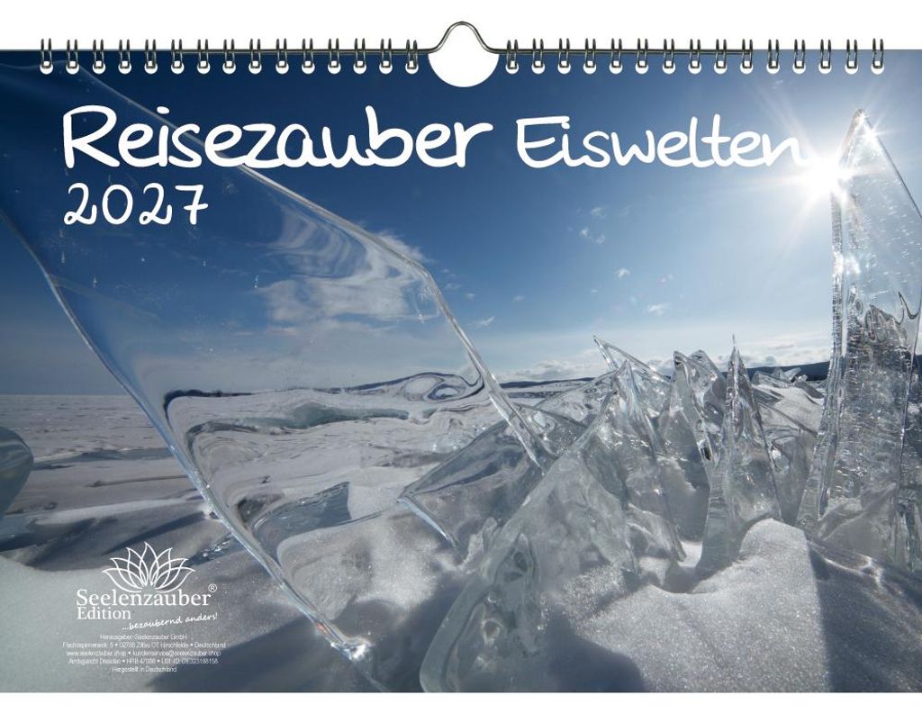 Reisezauber Eiswelten DIN A4 Kalender für 2027 Urlaub Eiswelten - Seelenzauber