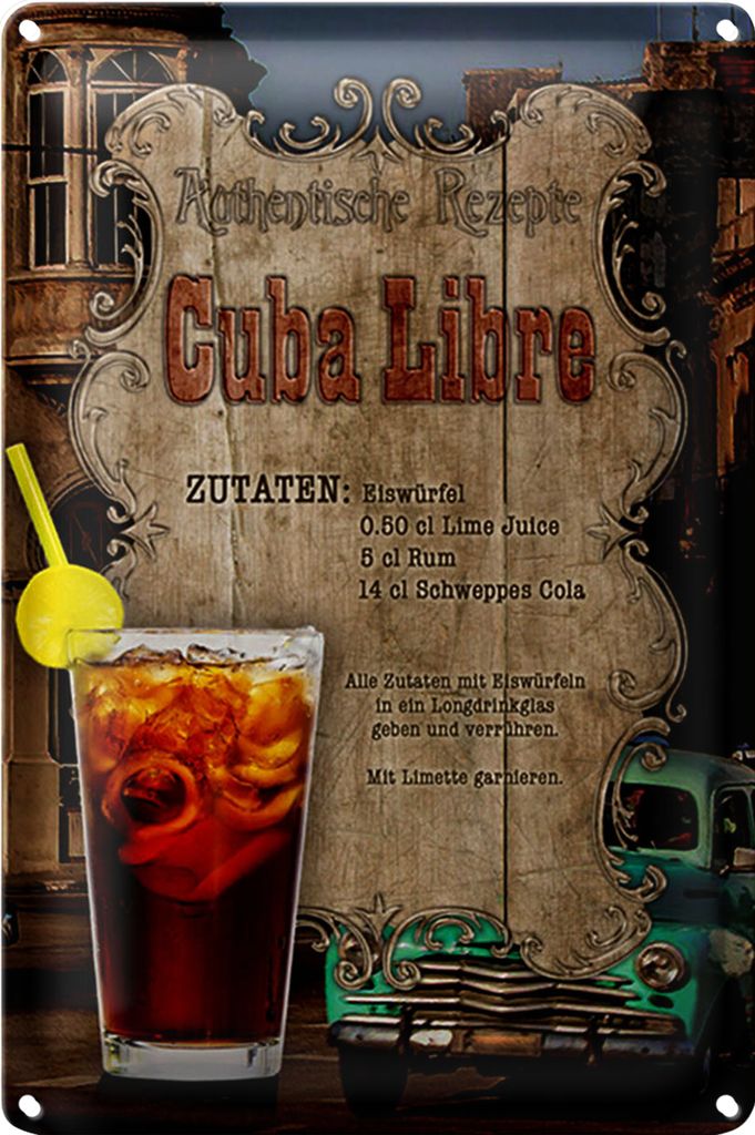 Blechschild Rezept 18x12cm Cuba Libre Zutaten Eiswürfel