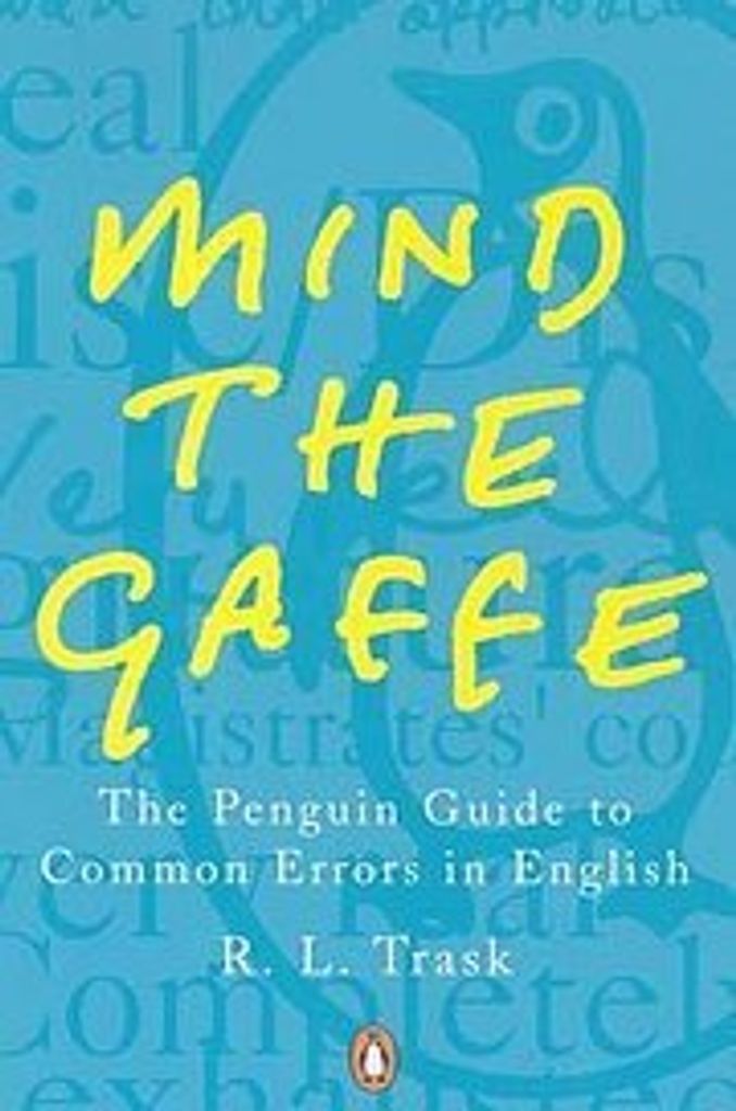 Mind the Gaffe | R. L. Trask