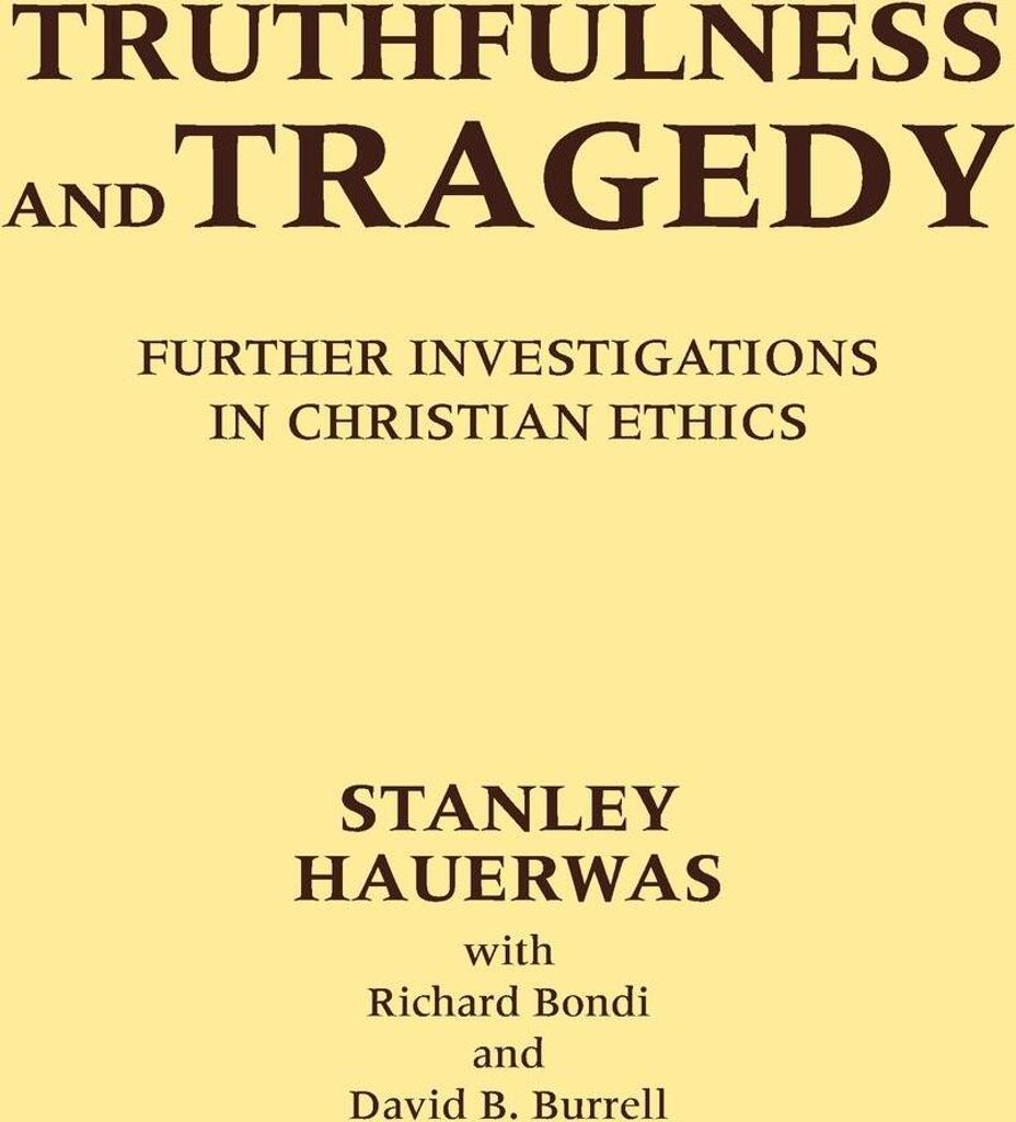 Truthfulness and Tragedy