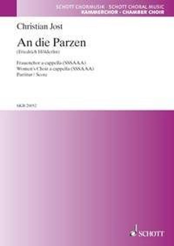 An die Parzen - Angst - 5 Pforten einer Reise in das Innere der Angst - Jost, Christian - Musiknoten