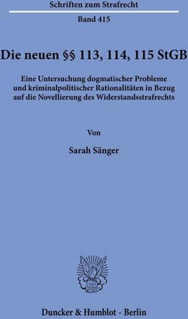 Die neuen §§ 113, 114, 115 StGB.