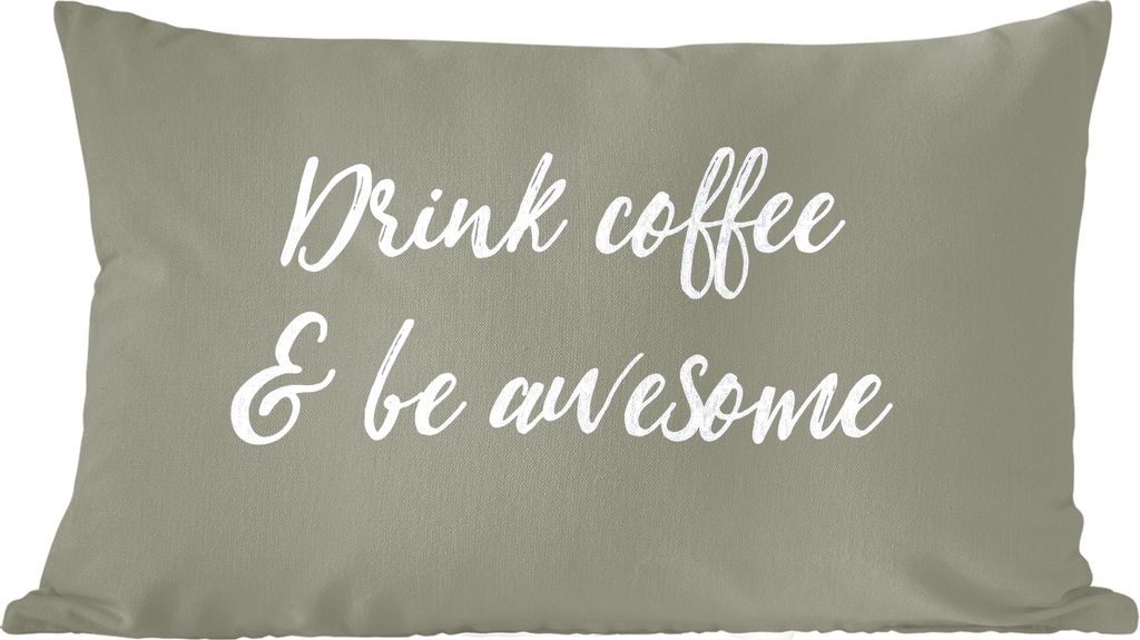 MuchoWow Zierkissen Sofakissen Wohnzimmer Dekokissen 50x30 cm Zitate - Kaffee trinken & toll sein - Kaffee - Sprichwörter - Wohnzimmerdekoration...