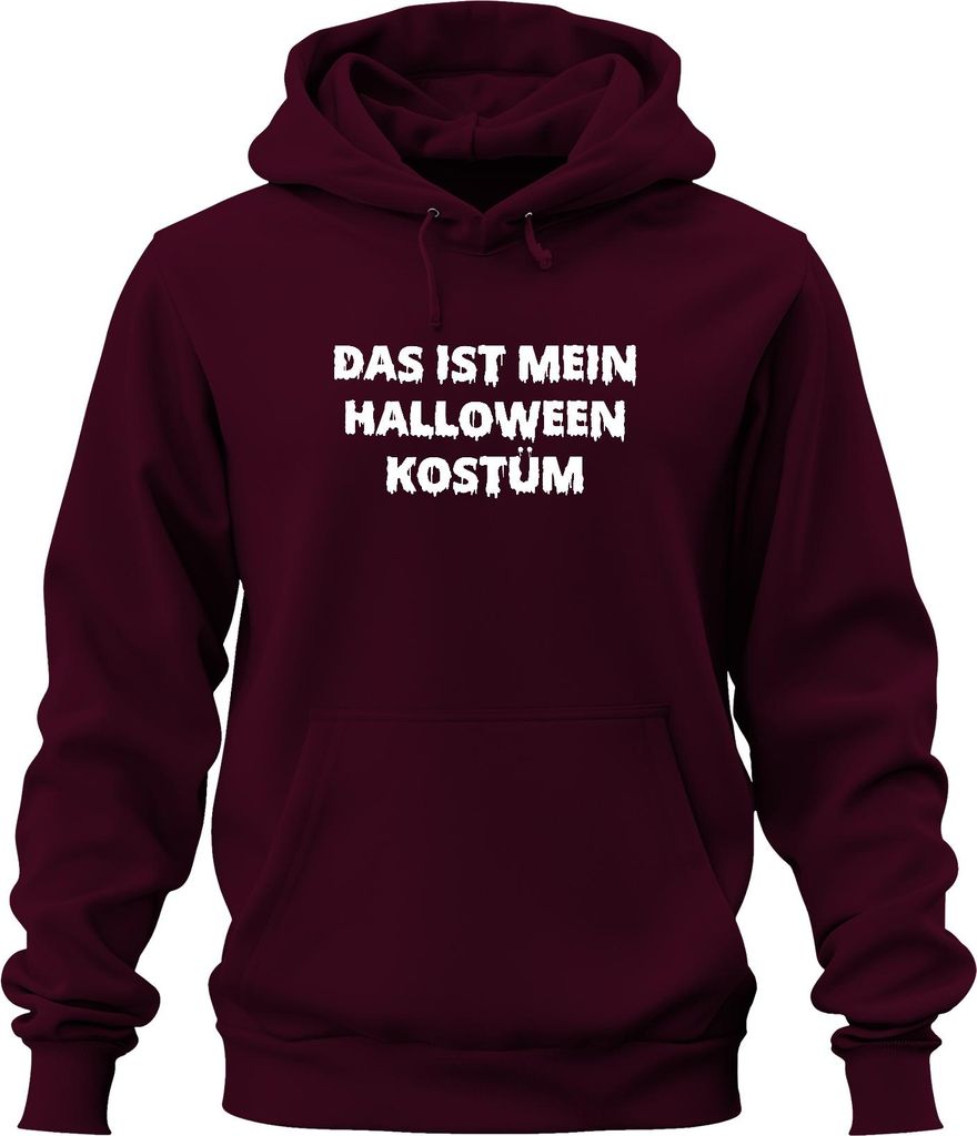 Das ist mein Halloween Kostüm Lustig Spruch Verkleidung Gruselig Uni Hoodie Kapuzenpullover, Burgundy, XL