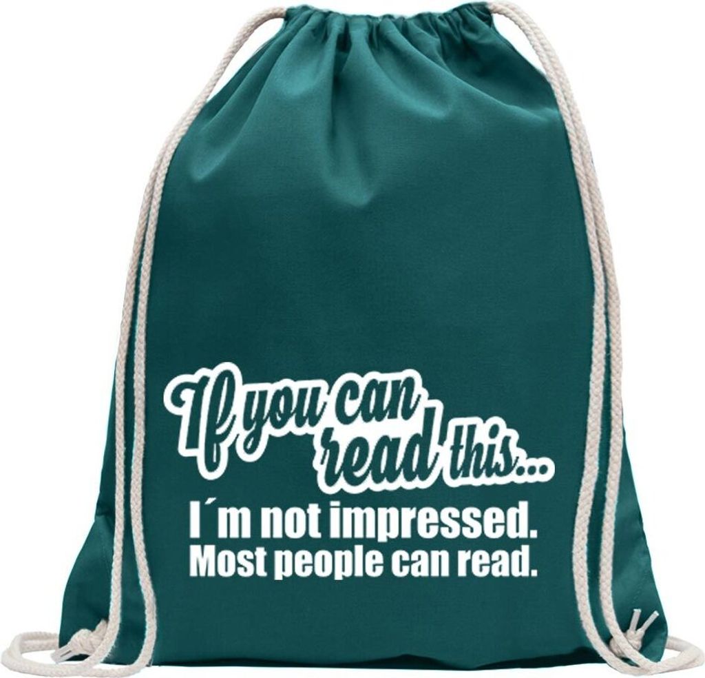 Kiwistar - Turnbeutel - petrol - If you can read this... - Fun Rucksack Sport Beutel Gymsack Baumwolle mit Ziehgurt