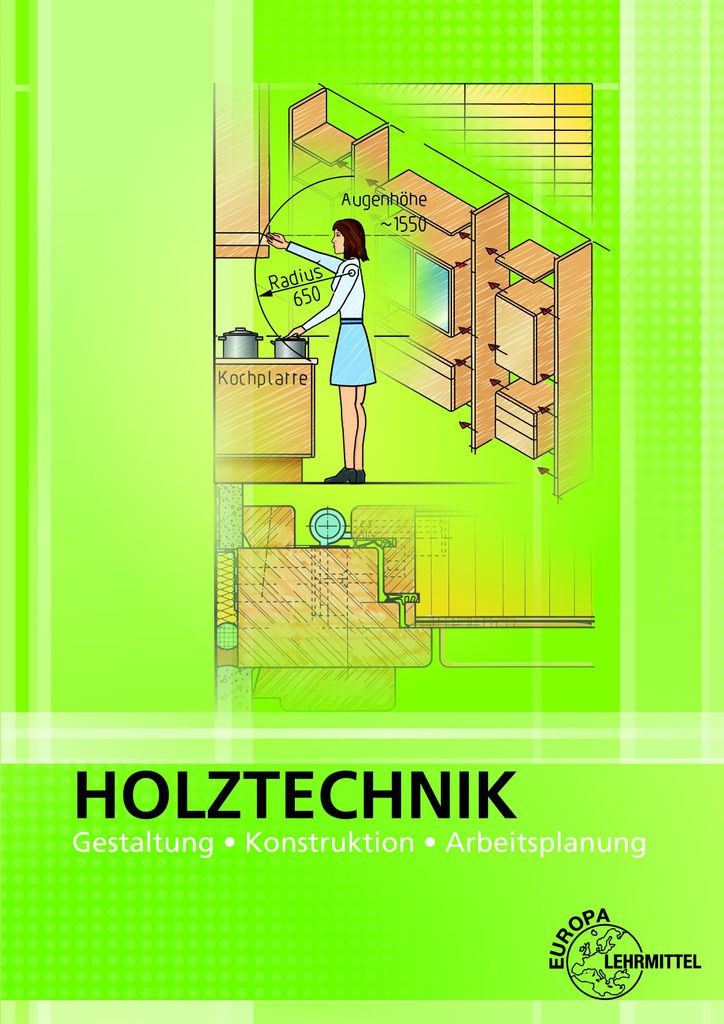 Holztechnik Gestaltung, Konstruktion und Arbeitsplanung Produktbild 