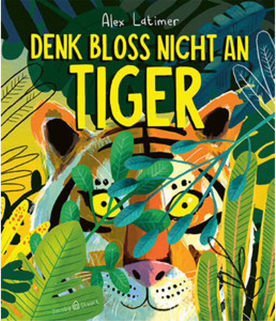 Denk bloß nicht an Tiger!