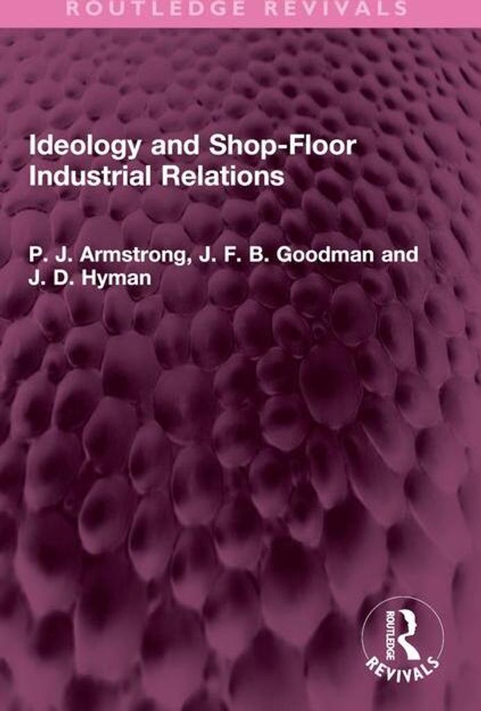 Ideology And Shop-floor Industrial Rela – Lingua: Inglese