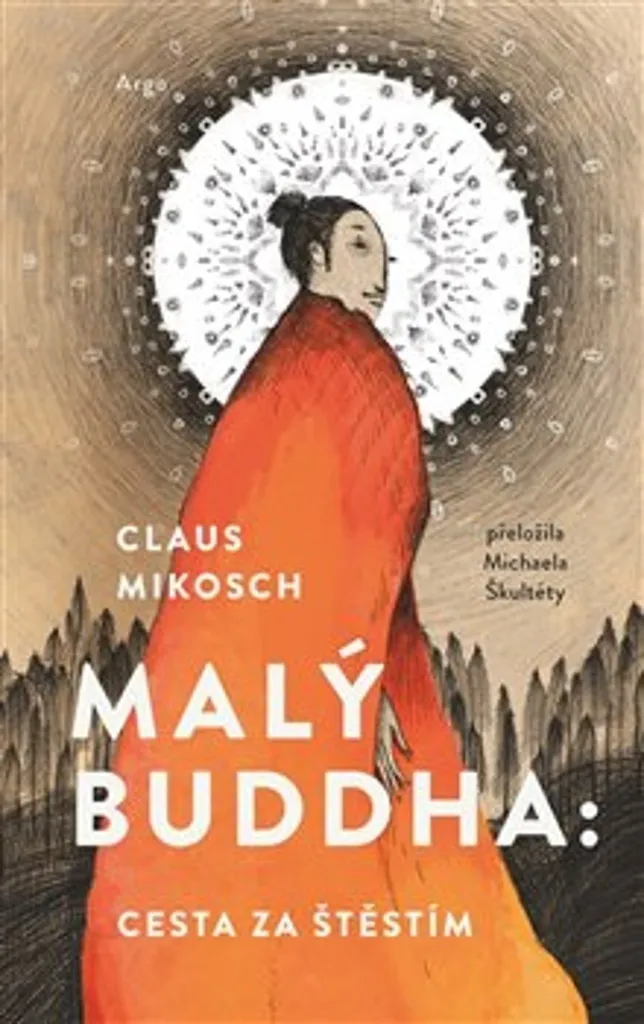 Livre Petit Bouddha : Le chemin vers le bonheur par Michaela Škultéty