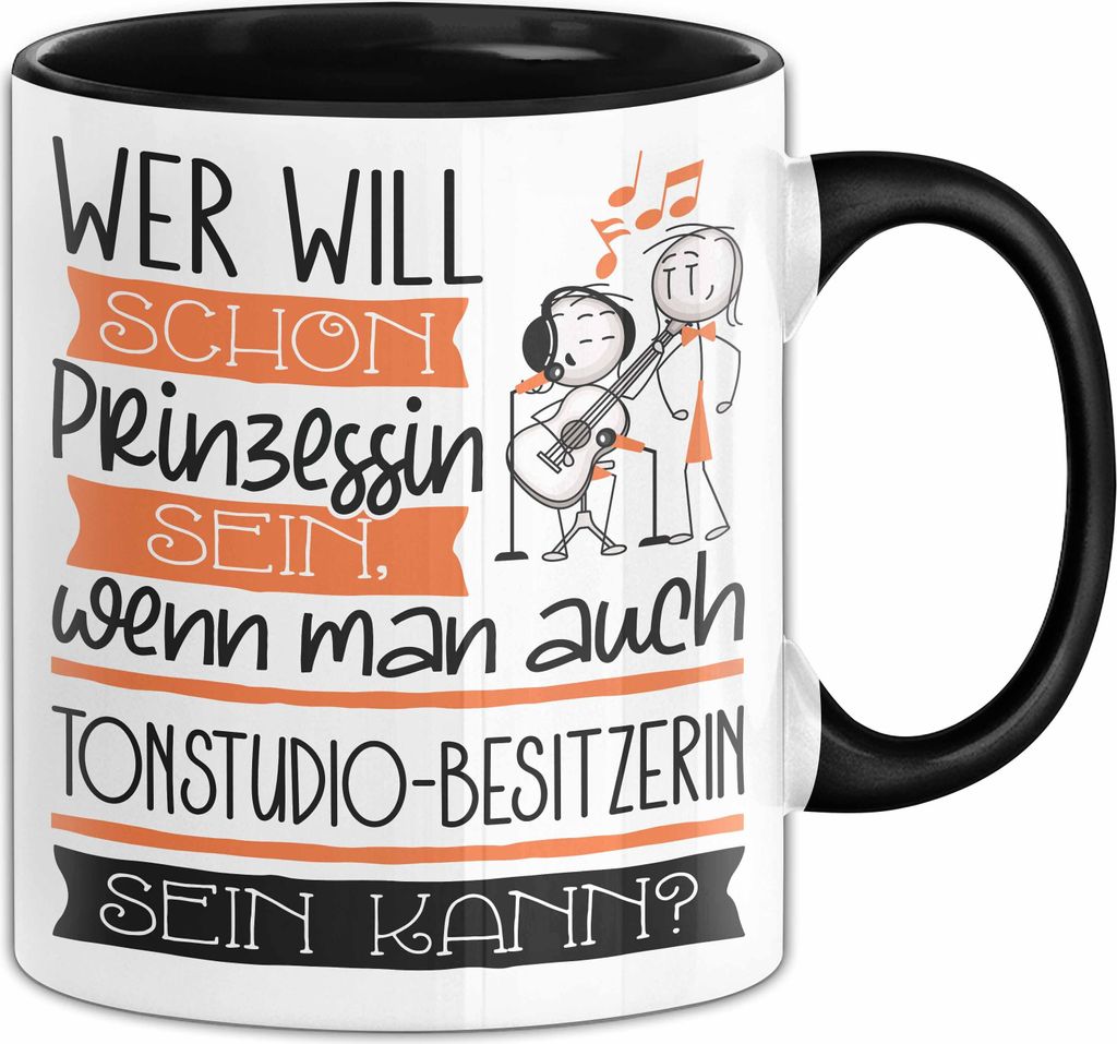 Tonstudio-Besitzerin Tasse Geschenk Spruch Wer Will Schon Produktbild 