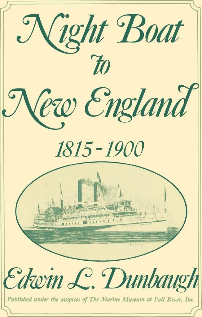 Night Boat to New England, 1815-1900