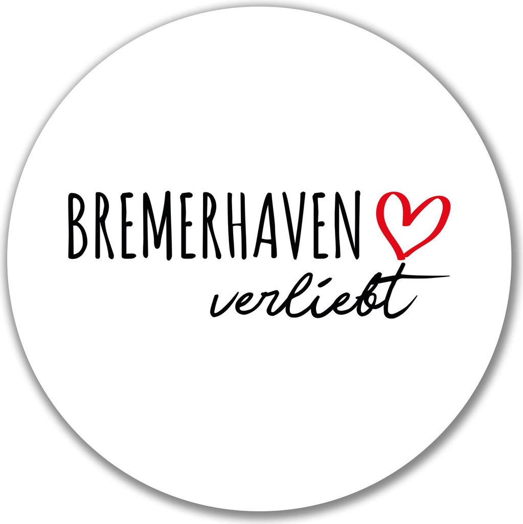 Huuraa Aufkleber Bremerhaven verliebt 10cm rund Sticker Geschenkidee