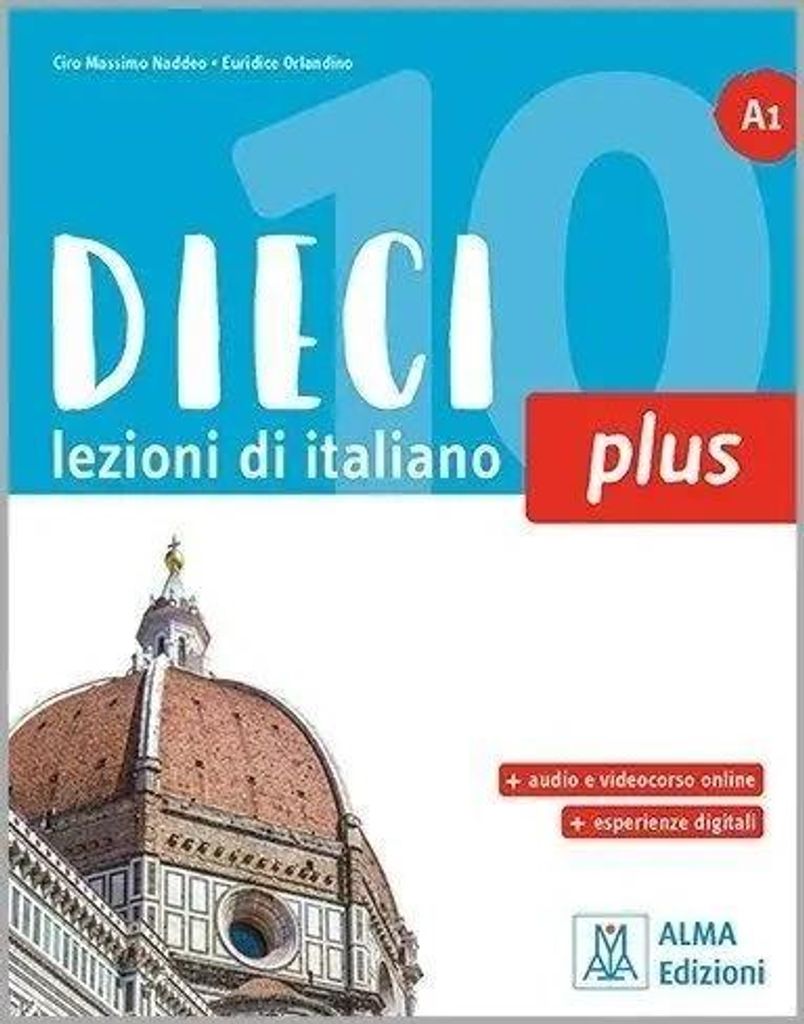 Dieci Plus A1 : manuel + version numérique - Auteurs : Ciro Image du produit 