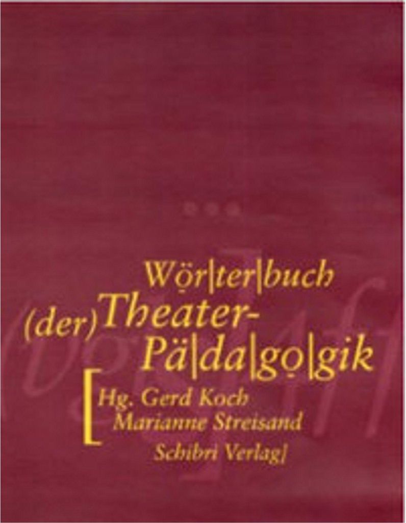 Wörterbuch der Theaterpädagogik