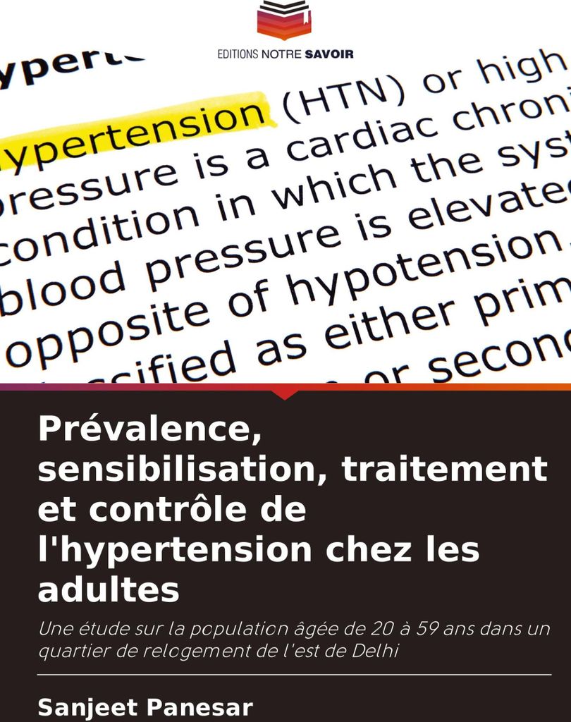 Prévalence, sensibilisation, traitement et contrôle de l'hypertension chez les adultes