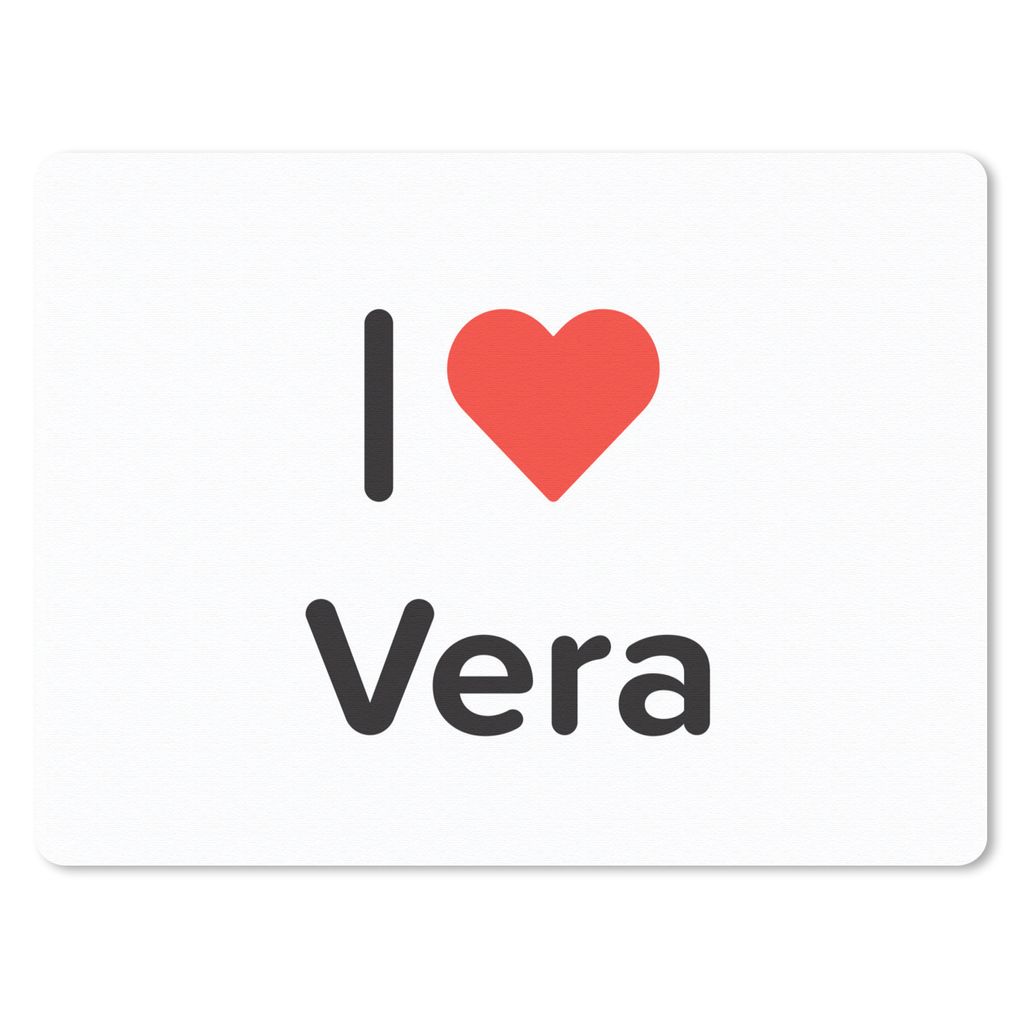 MuchoWow Mauspad Mousepad Ich liebe - Vera - Girl 40x30 cm - Mousepads - Maus Mat - Pad - Mausunterlage - Anti Rutsch