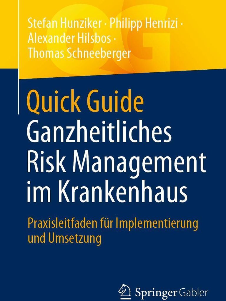 Quick Guide Ganzheitliches Risk Management im Krankenhaus