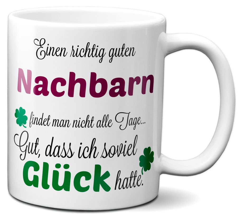 TassenKing - Einen guten Nachbarn... - Tasse - Kaffeebecher Produktbild 