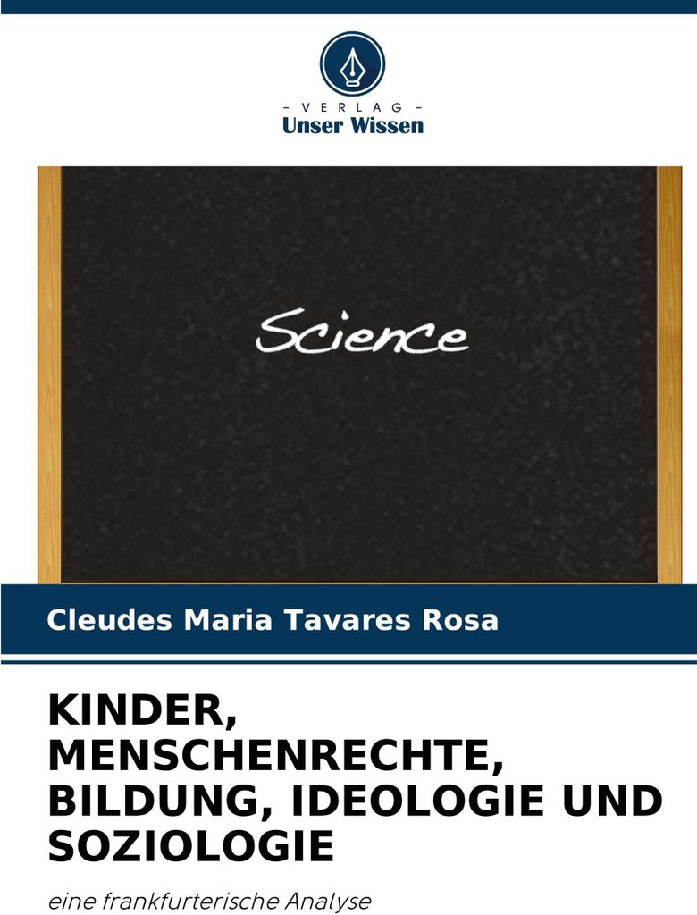 Kinder, Menschenrechte, Bildung, Ideologie Und Soziologie