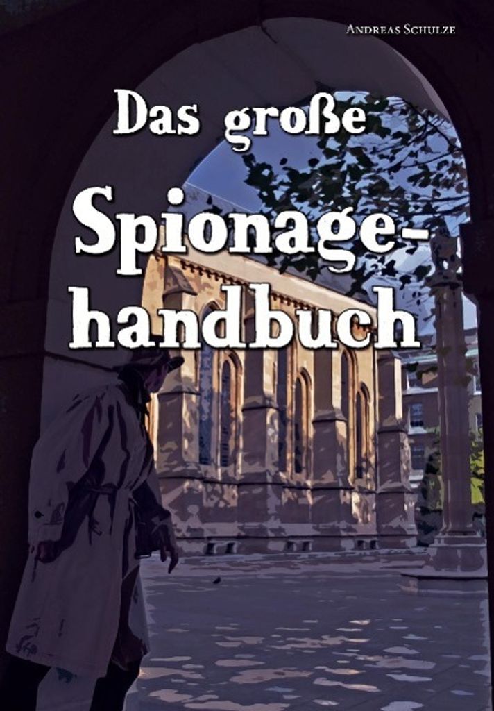 Das große Spionagehandbuch
