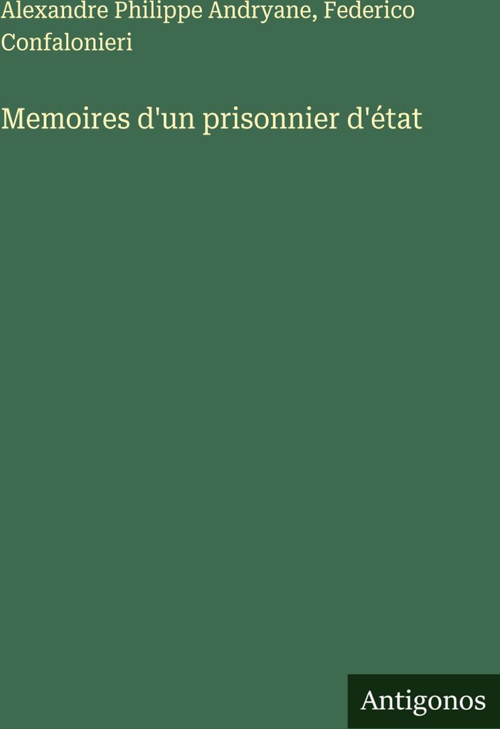 Memoires d'un prisonnier d'état