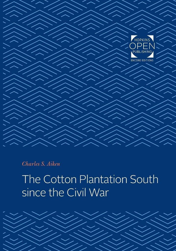 The Baumwolle Plantation South Since the Civil War