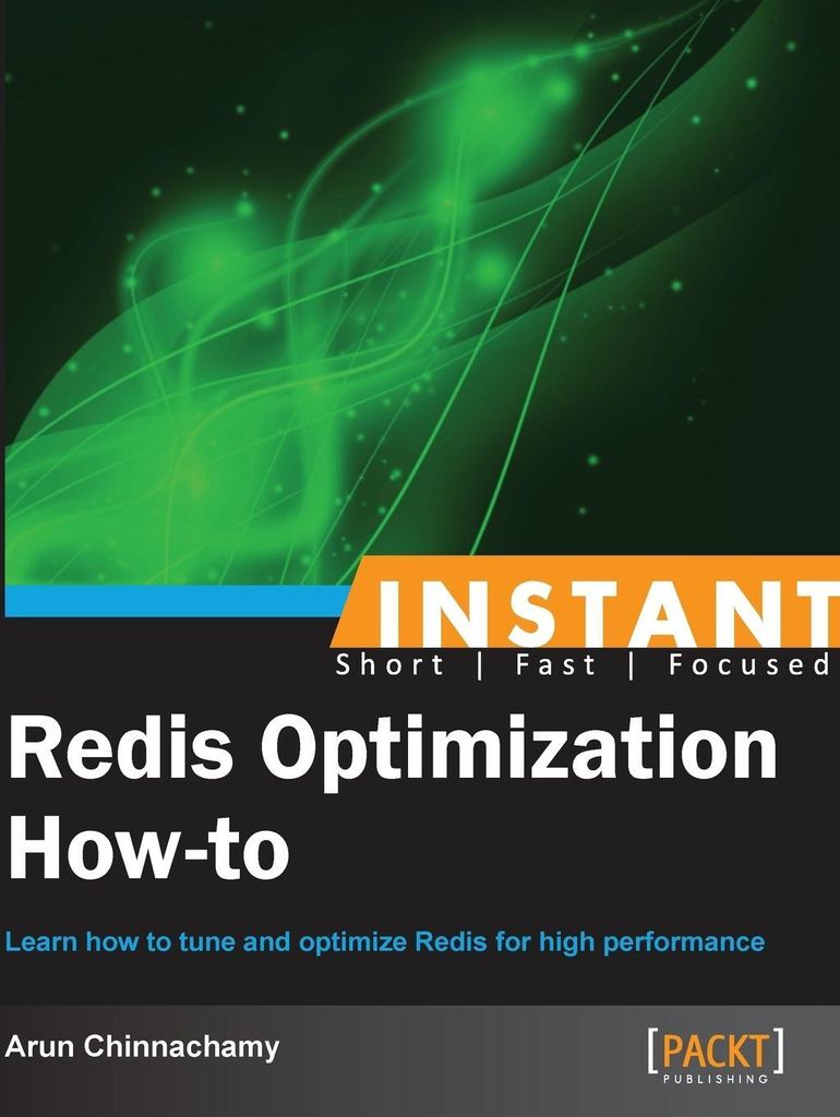 Instant Redis Optimization How-to