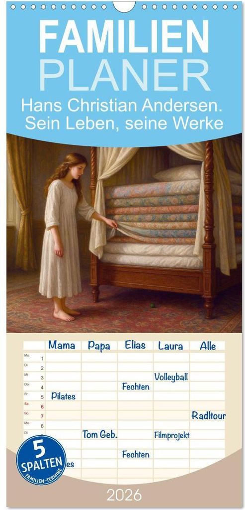 Familienplaner 2026 - Hans Christian Andersen. Sein Leben, seine Werke mit 5 Spalten (Wandkalender, 21 x 45 cm) CALVENDO