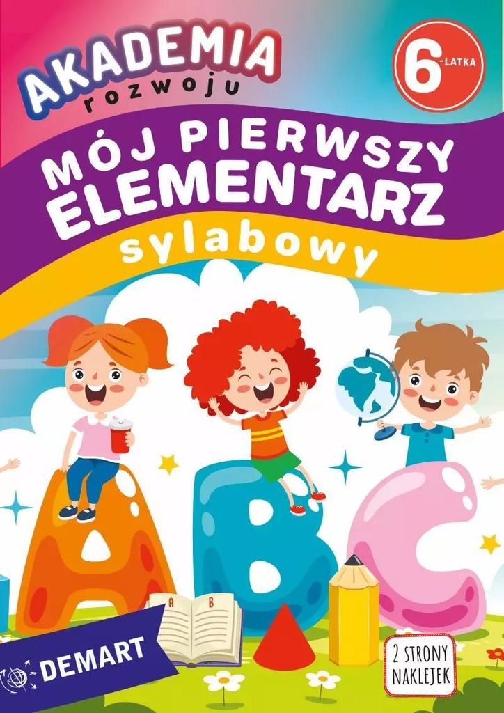 Akademia rozwoju 6-latka. Mój pierwszy elementarz sylabowy (Buch auf Polnisch)