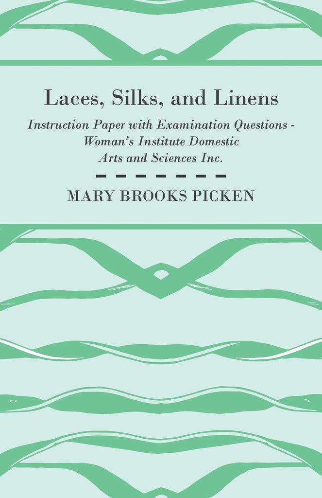 Laces, Silks, And Linens - Instruction Paper With Examination Questions