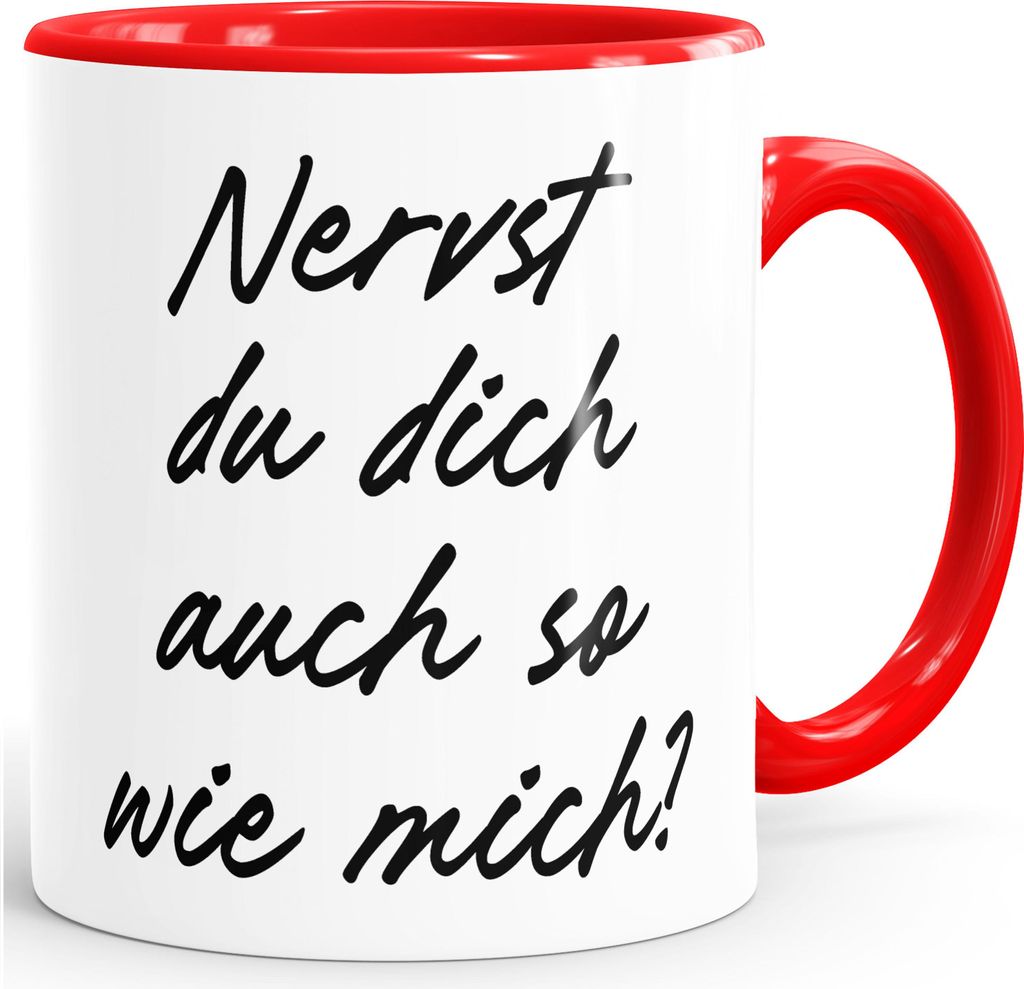 Tasse Spruch Nervst du dich auch so wie mich Sarkasmus Schwarzer Humor Bürotasse lustige Kaffeebecher MoonWorks