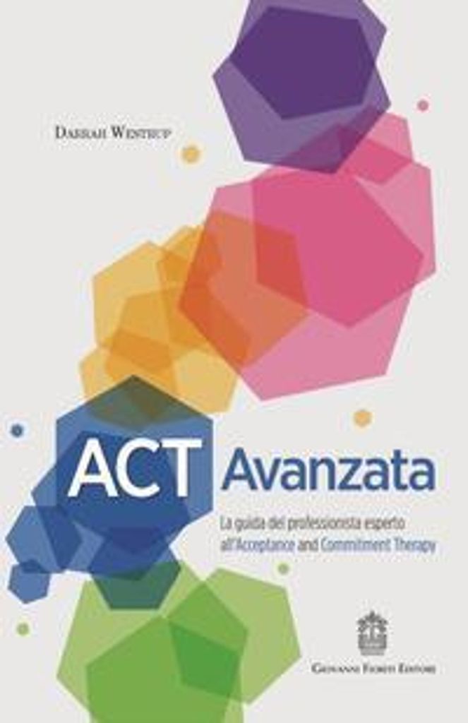 Westrup, D: ACT Avanzata. La guida del professionista espert
