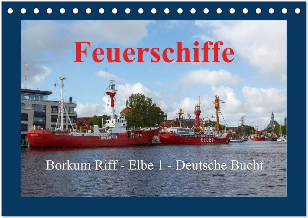 Feuerschiffe - Borkum Riff - Elbe 1 - Deutsche Bucht Produktbild 