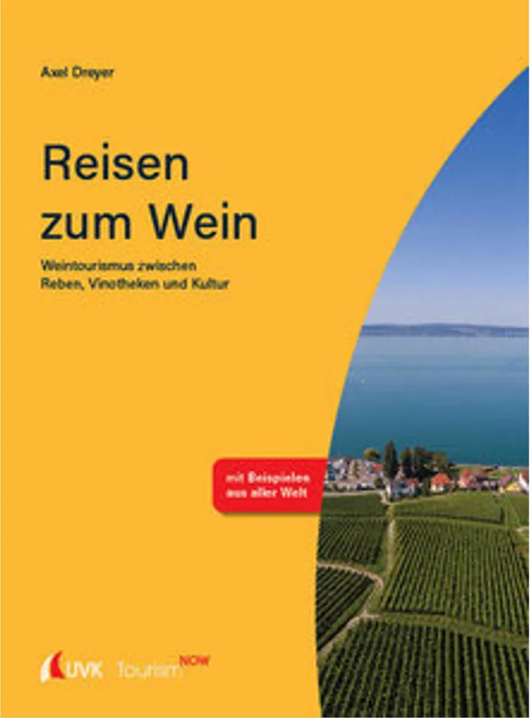 Guide de l'Oenotourisme Tourism NOW Reisen zum Wein pour Professionnels