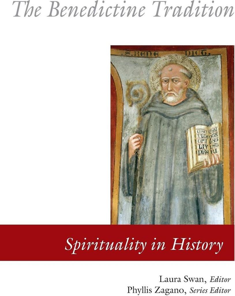 The Benedictine Tradition by Swan, Laura New ,,
