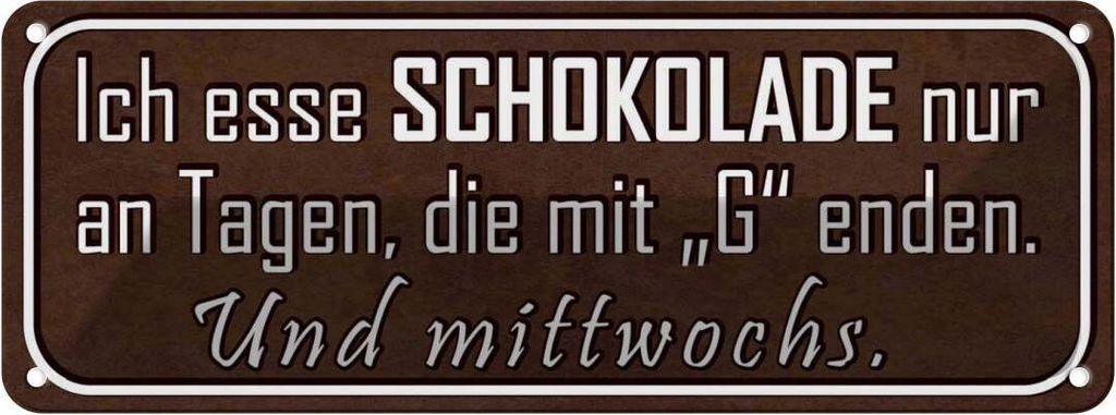vianmo Blechschild 10x27 cm ich esse Schokolade nur an Tagen Spruch Zitat