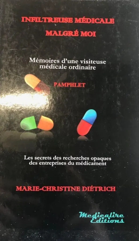 Livre Infiltreuse médicale malgré moi - Récit vécu en milieu hospitalier