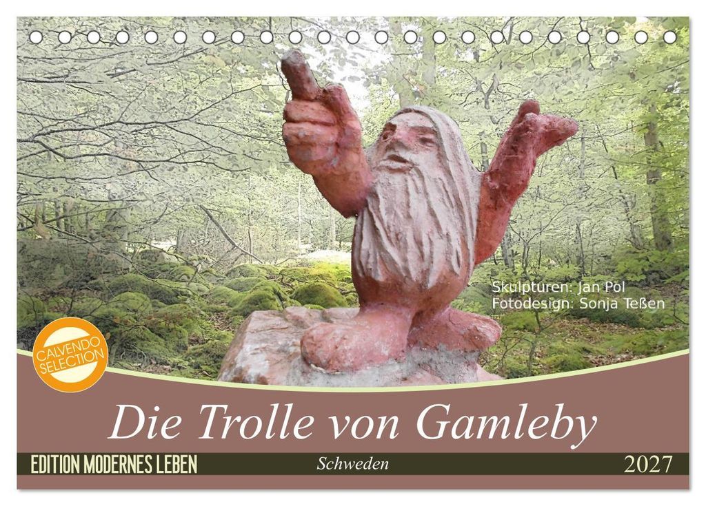 Die Trolle von Gamleby - Schweden - Skulpturen von Jan Pol (Tischkalender 2027 DIN A5 quer), CALVENDO Monatskalender