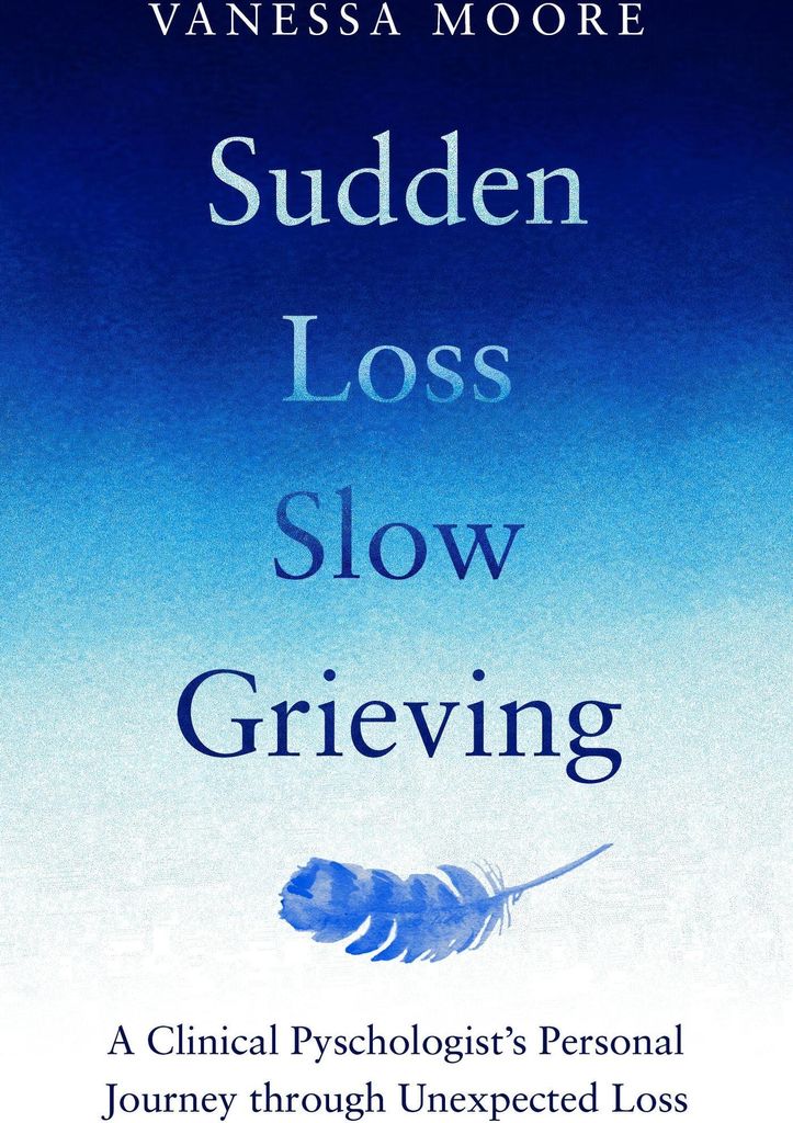 Sudden Loss Slow Grieving