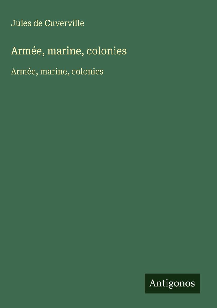 Armee, Marine, Kolonien