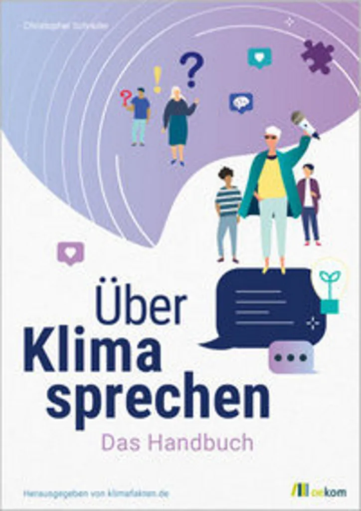 Convaincre les climatosceptiques : Manuel de dialogue et climat guide