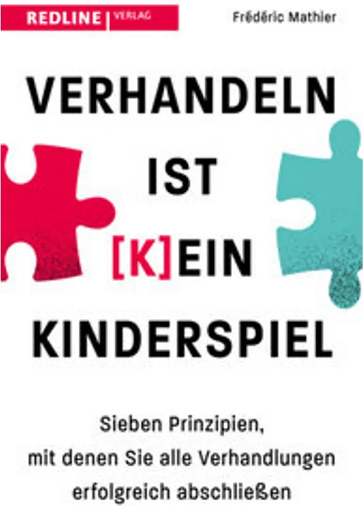 Livre de négociation Verhandeln ist (k)ein Kinderspiel : Gagnez vos débats