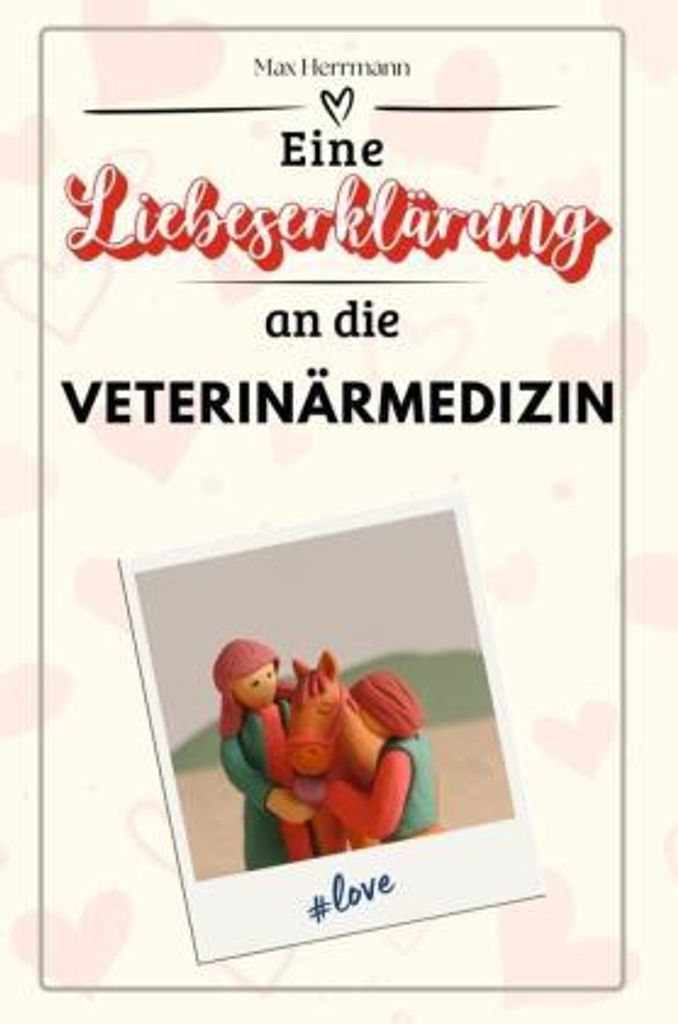 Eine Liebeserklärung an die Veterinärmedizin - Die große Hommage - das perfekte Geschenk für Weihnachten und Geburtstag und jeden Anlass