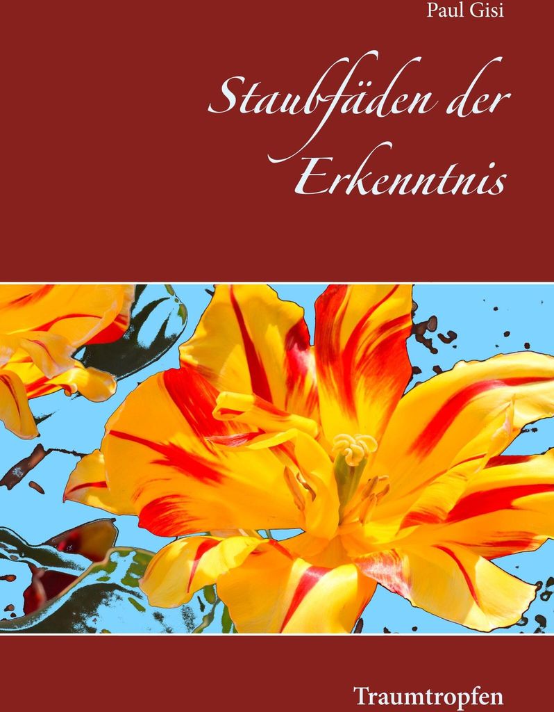 Staubfäden der Erkenntnis