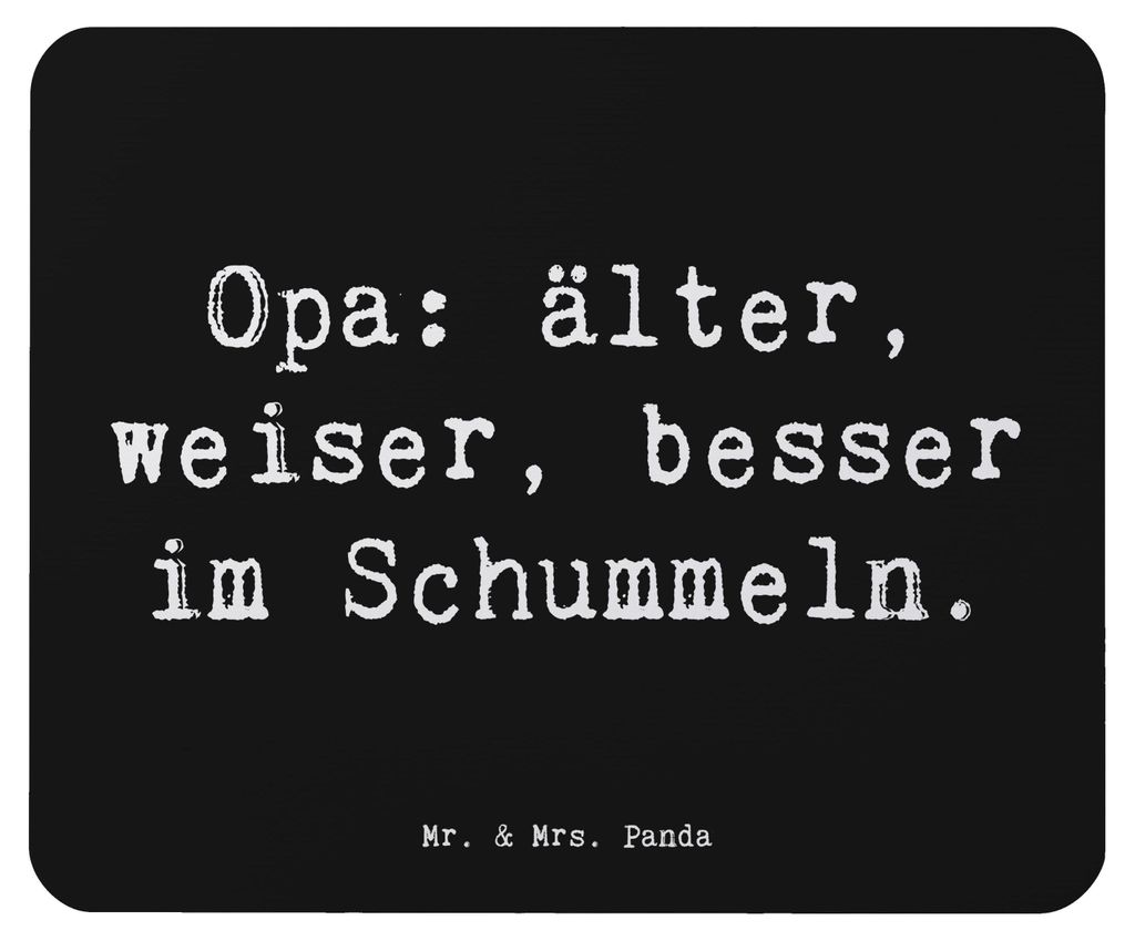 Mr. & Mrs. Panda Mauspad Spruch Opa Weisheit - Schwarz - Geschenk, Spiele, Großpapa, Verwandte, laptop mousepad, Erinnerung, Jubiläen, mousematte...