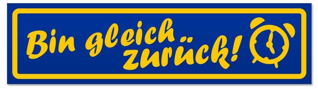 Kiwistar - Autoaufkleber - Blau - 60 x 16 cm - Bin gleich zurück - Hinweis Aufkleber Sticker für Auto, Kfz, Fahrrad, PKW, LKW