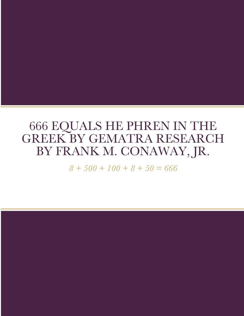 666 Equals He Phren In The Greek By Gematra Research