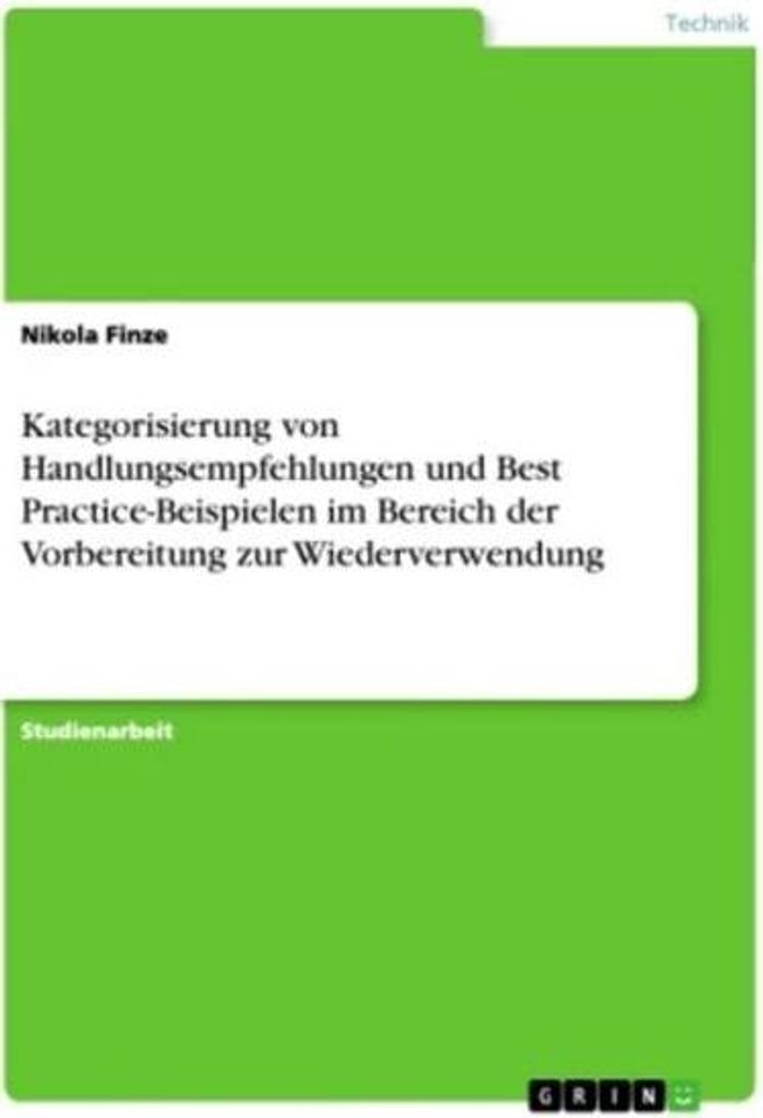 Kategorisierung von Handlungsempfehlungen und Best Practice-Beispielen im Bereich der Vorbereitung zur Wiederverwendung